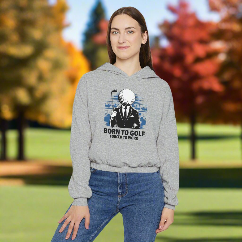 Born to Golf Forced to Work - Cozy Oversized Hoodie