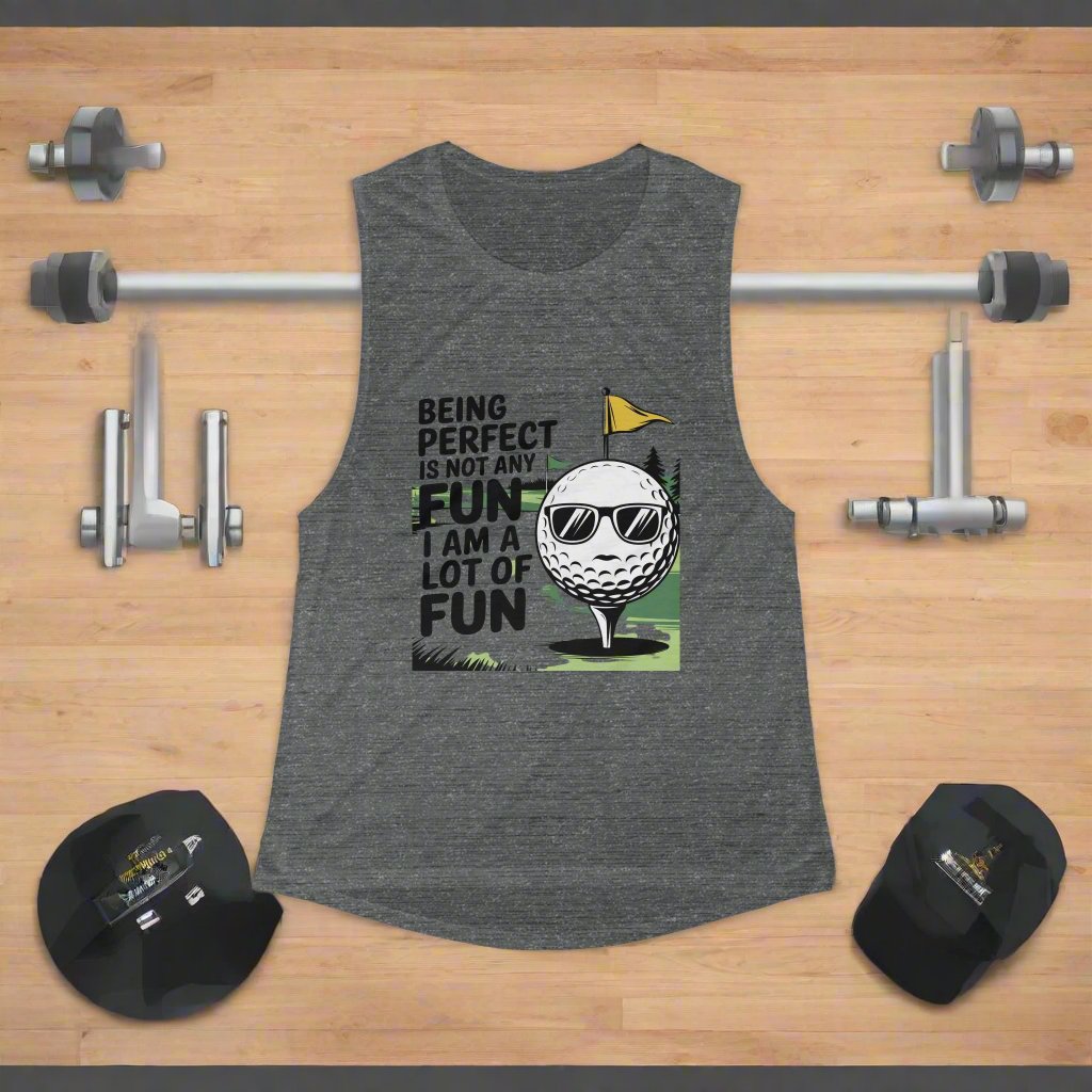 Being Perfect is Not Any Fun -Women's Muscle Tank