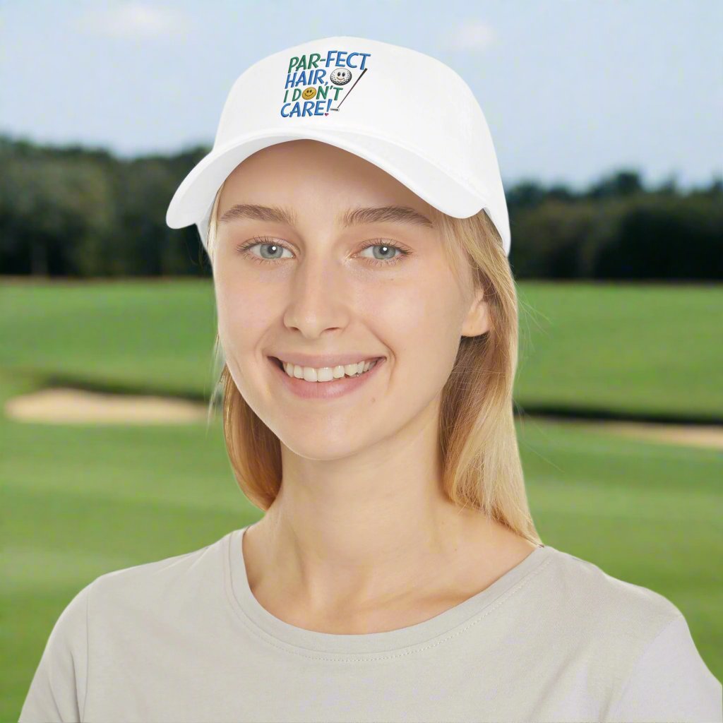 Par-fect Hair, I Don't Care! l Golf Cap.